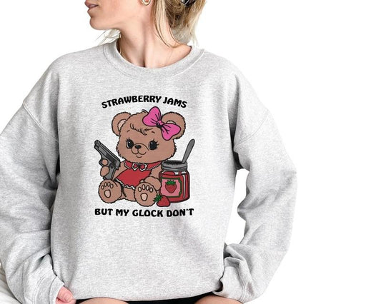 Strawberry Jams But My Glock Don't Sweatshirt, Funny Meme Sweatshirt, Sarcastic T Shirt, Unisex Sweatshirt, Gifts For Her Him Female, Long Sleeve Crewneck Shirt, Gifts For Birthday Mothers Day Christmas