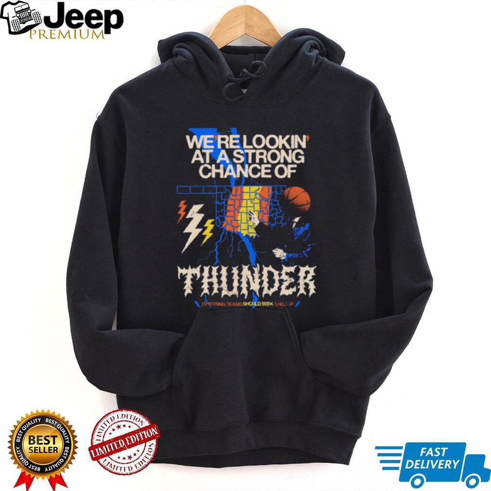 Strong Chance of Thunder Basketball Weather Forecast T Shirt