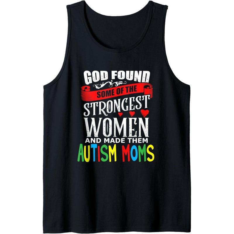 Strongest Women Autism Moms Autism Mom Awareness Tank Top MADE IN USA