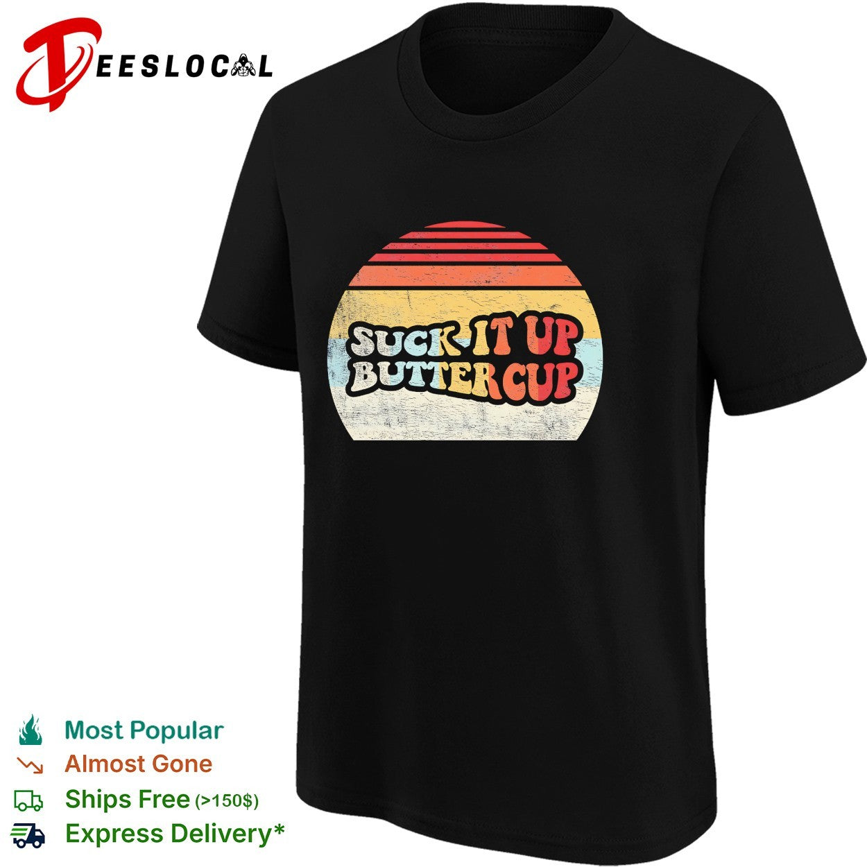 Suck it up buttercup retro sunset shirt