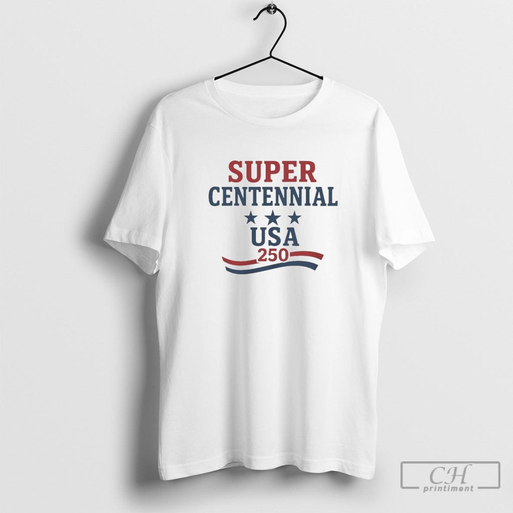 Super Centennial Usa 250th Anniversary Shirt Sweater