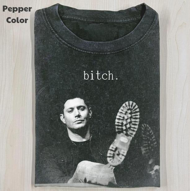 Supernatural Vintage Graphic Tee, Dean Bitc* T-Shirt, TV Series Tee, Unisex Meme Cringe Funny Shirt, Menswear Womenswear Streetwear Cotton Comfort