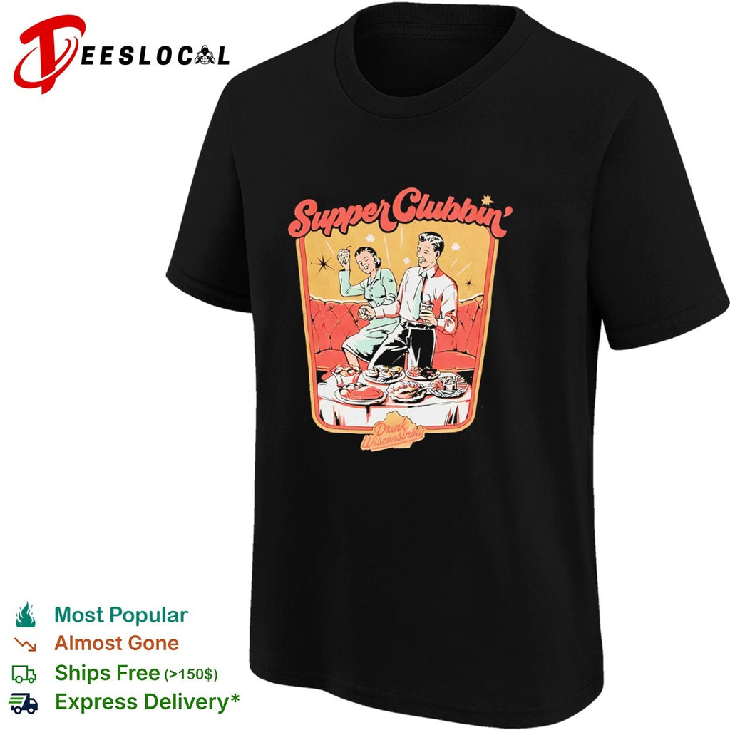 Supper Clubbin’ Drink Wisconsinbly Vintage shirt