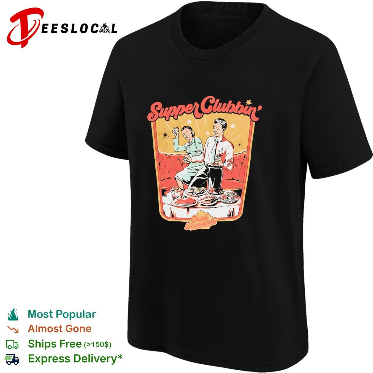 Supper Clubbin’ Drink Wisconsinbly Vintage shirt