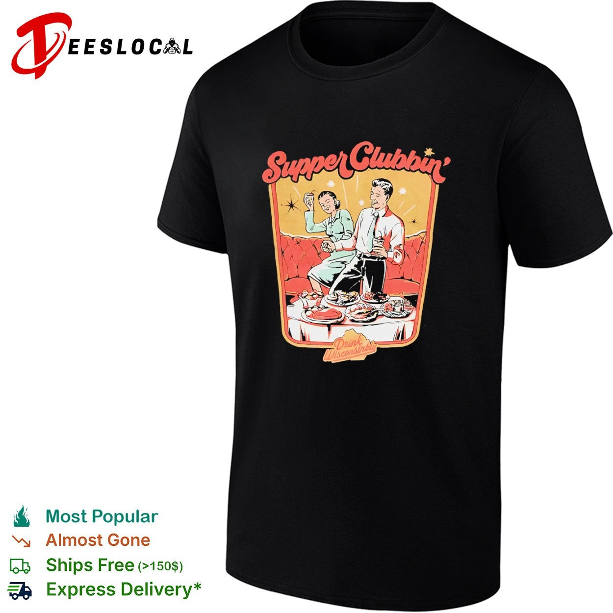 Supper Clubbin’ Drink Wisconsinbly Vintage shirt