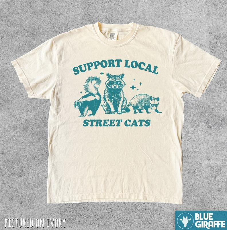 Support Local Street Cats T-shirt, Retro Comfort Colors T-Shirt Hoodie, Sweatshirt | WearSparks.com