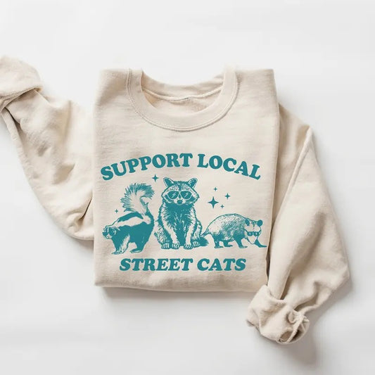 Support Your Local Street Cats Sweatshirt, Retro Raccoon Shirt, Vintage Raccoon Sweater, Nostalgia Shirt, Raccoon Shirt, Funny Raccoon Meme, Raccoon Lover Shirt