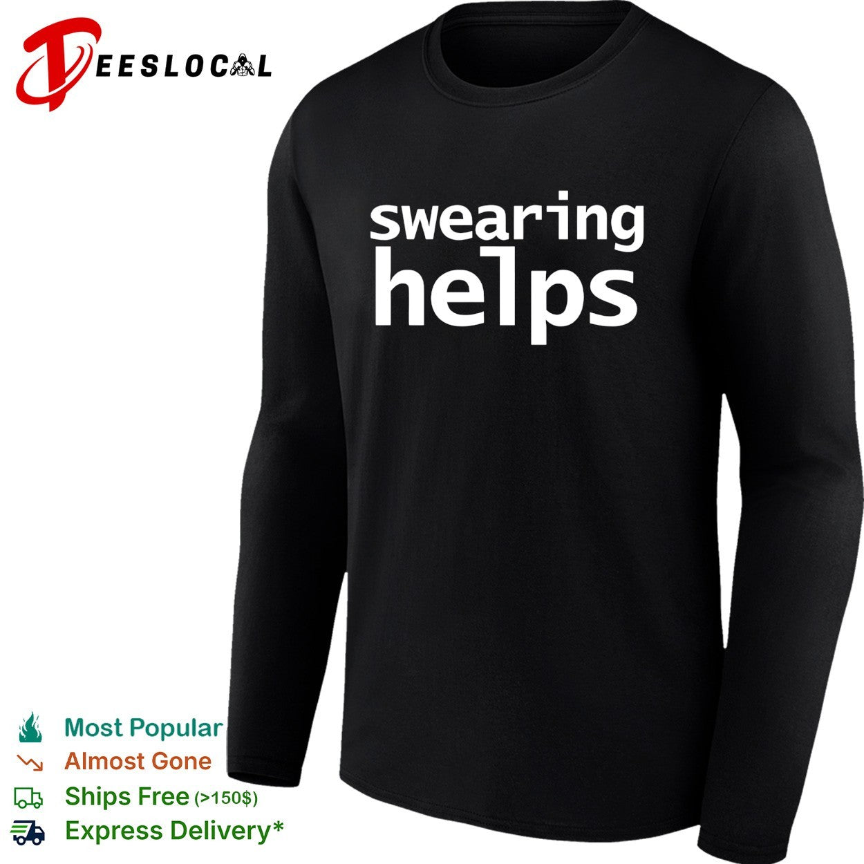 Swearing helps text shirt