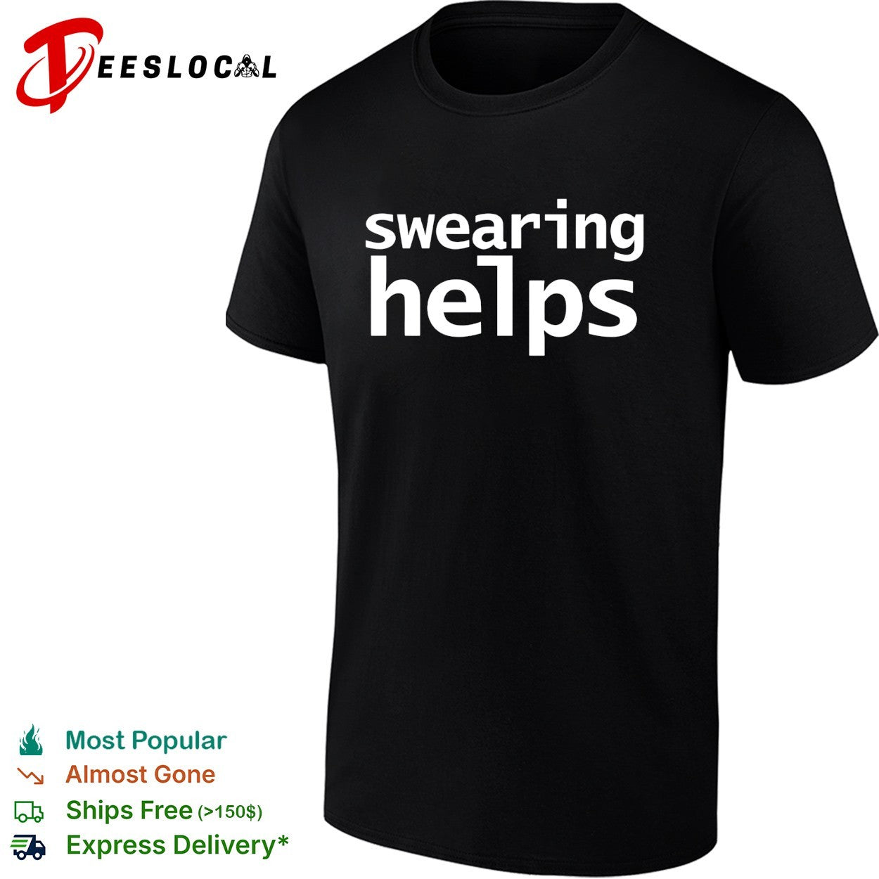Swearing helps text shirt