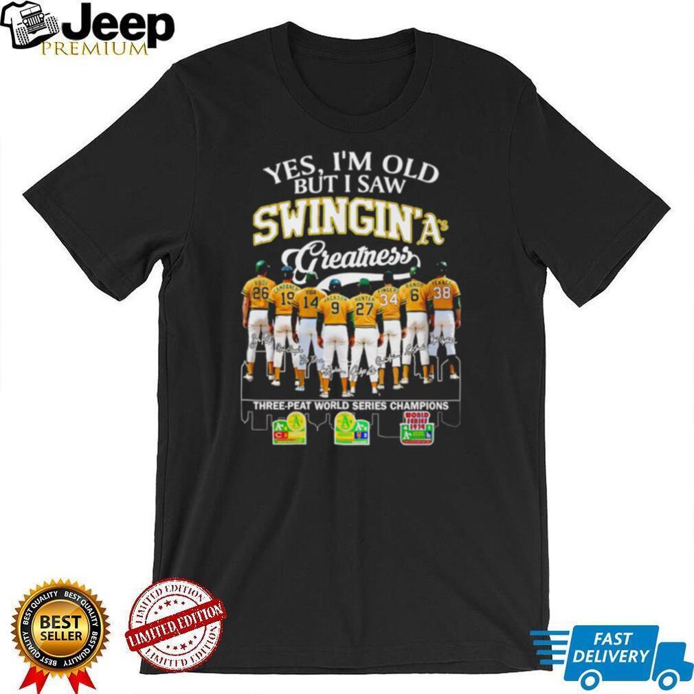 Swingin A’s Greatness Oakland Baseball Three Peat Champions T Shirt