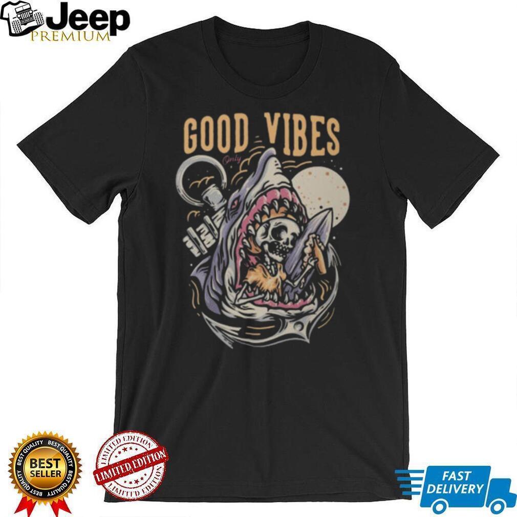 “Good Vibes Only” Surfing Skeleton Shark Jaw Nautical Art T shirt