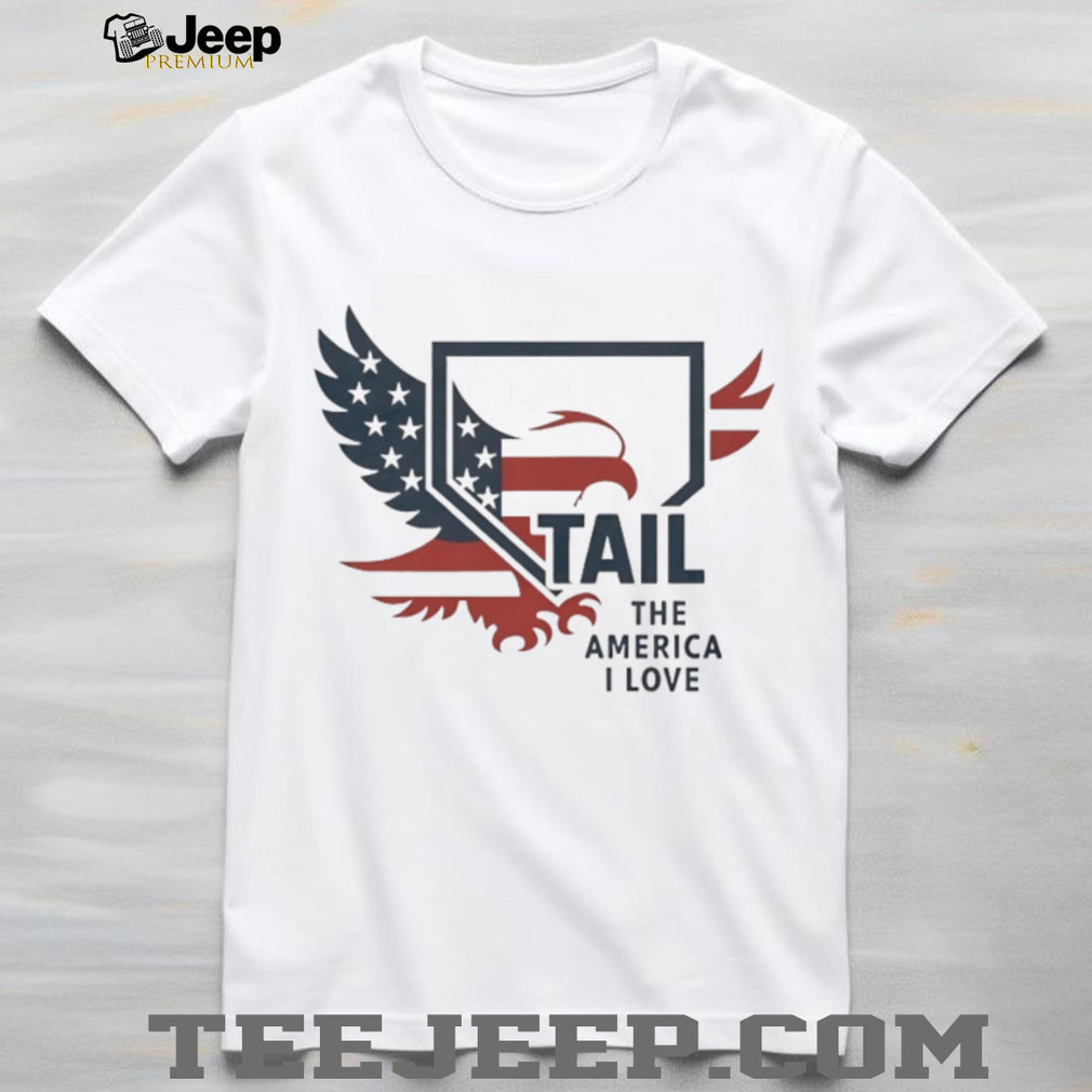 TAIL The America I Love Eagle and Shield Patriotic T Shirt
