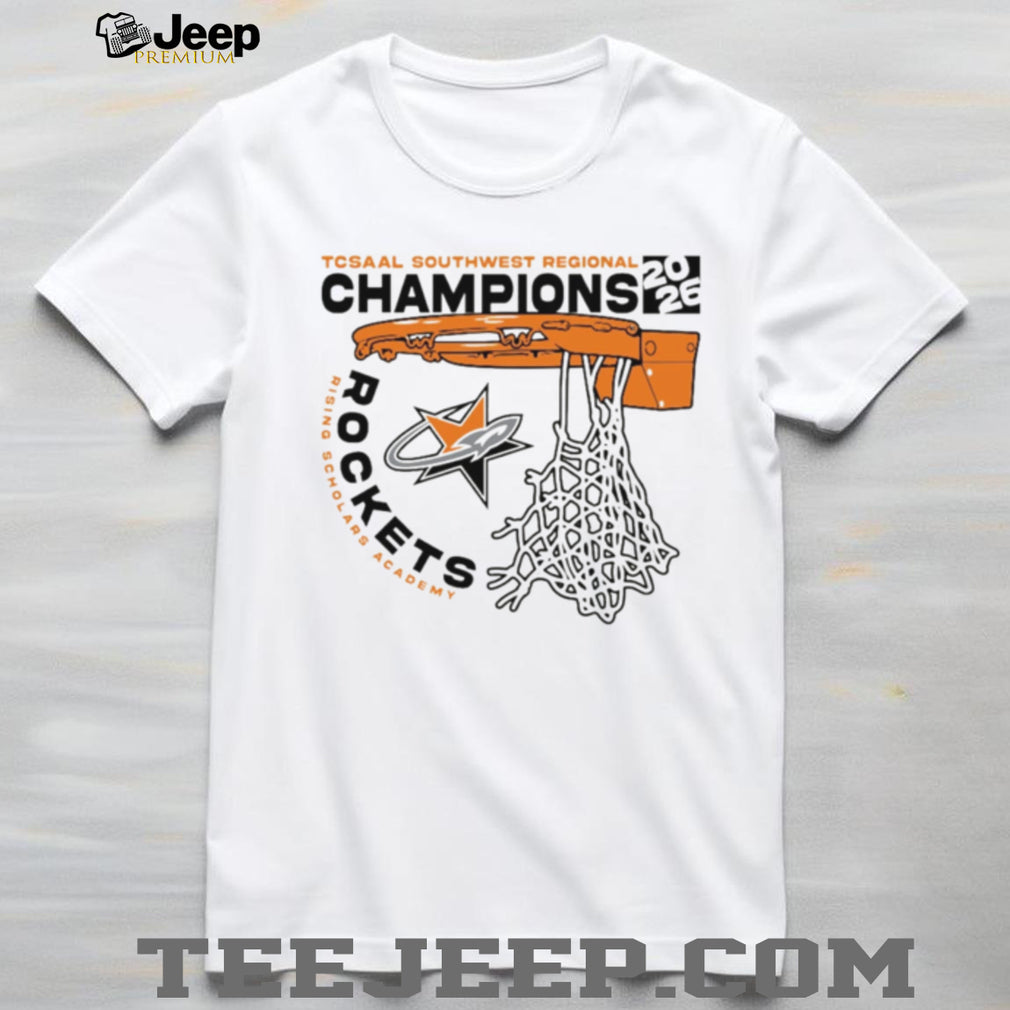 TCSAAL Southwest Regional Champions 2026 Rising Scholars Rockets T Shirt