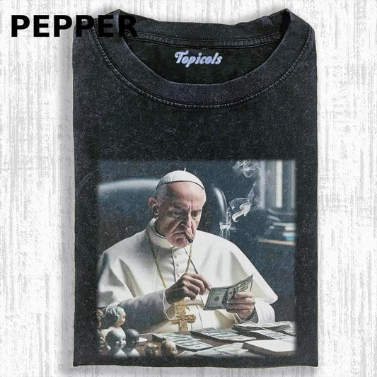 THE CRAZY POPE FUNNY T-SHIRT, DOLLA SHIRT, Movies Tee, Unisex Meme Cringe Funny Dumb Shirt, Menswear Womenswear Streetwear Cotton Comfort