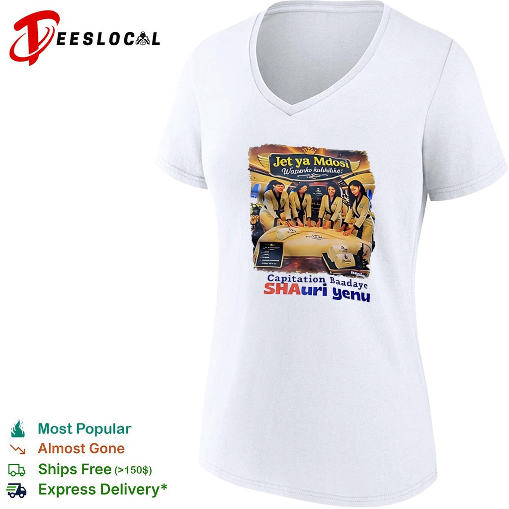 Jet ya Mdosi Wasienko Kalshilike Capitation Baadaye Shauri Yenu shirt