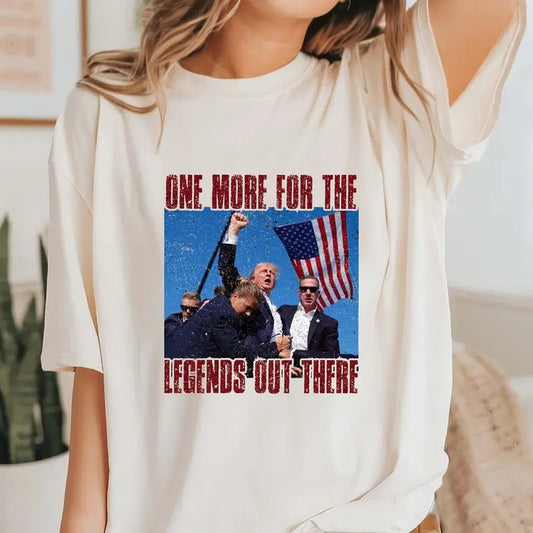 TRUM SHOT T-SHIRT, One More For The Legends Out There Shirt,  Pray For Trumm, Trumm Assassination, Unisex Classic Cotton Tee with Graphic Print in All Sizes, For Men, For Women