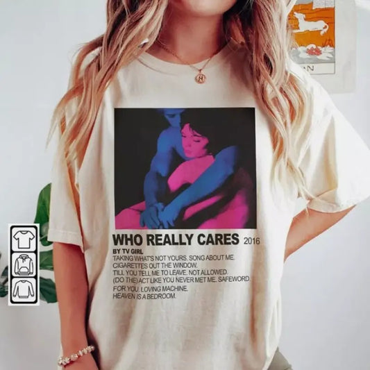 TV Girl Shirt, TV Girl Pop Band T-Shirt, TV Girl Who Really Cares Unisex Tee Top Womenswear