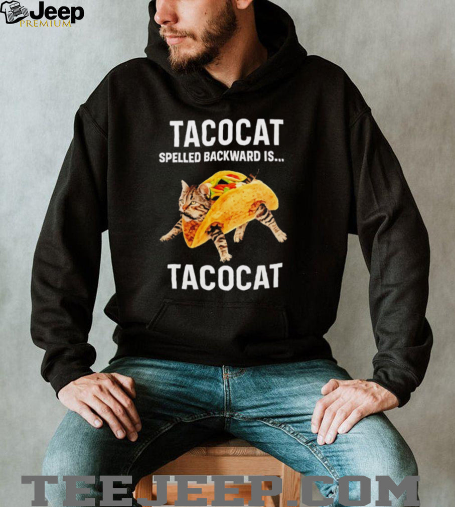 Tacocat Spelled Backward Is Tacocat Palindrome Cat T Shirt