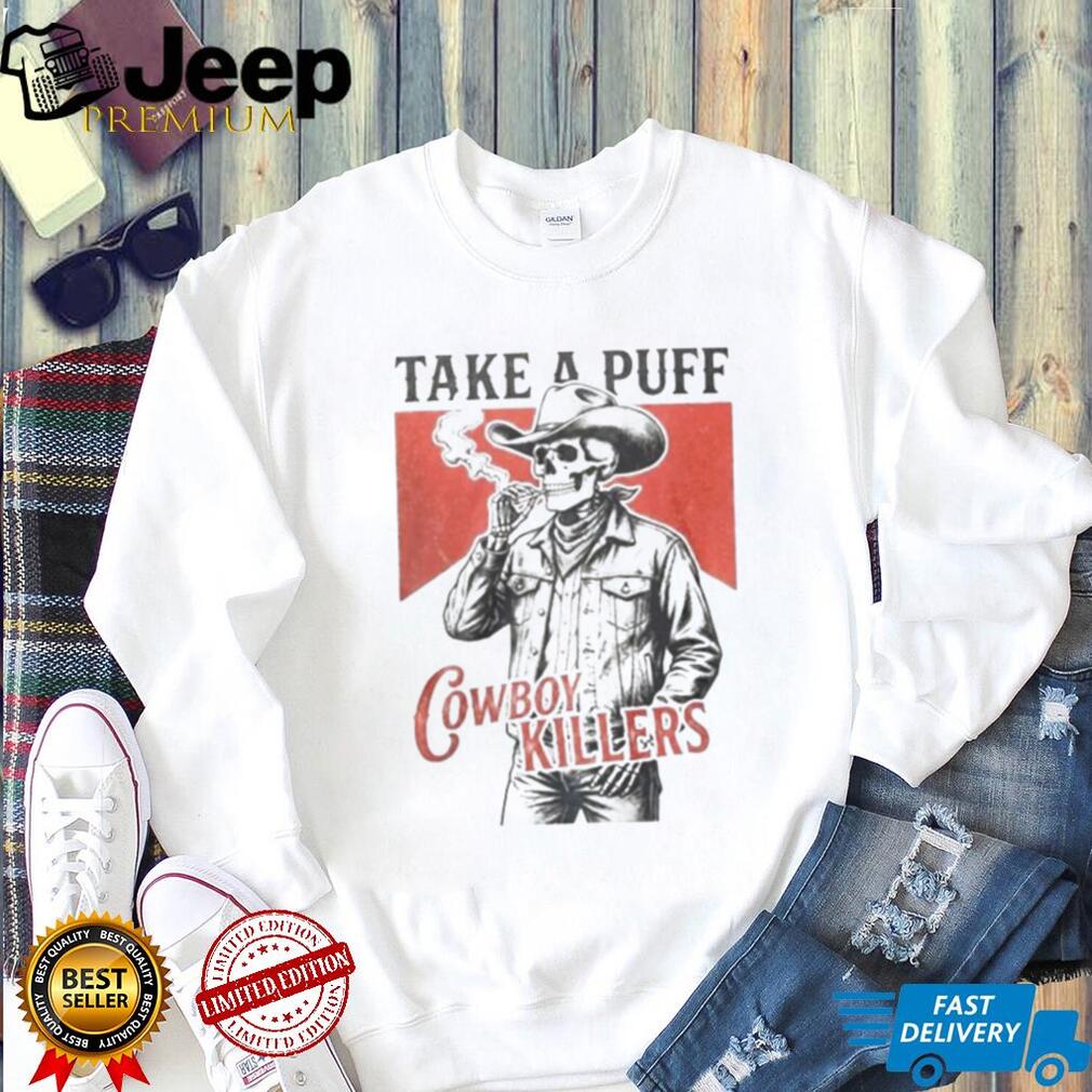 Take A Puff Cowboy Killers Skeleton T Shirt