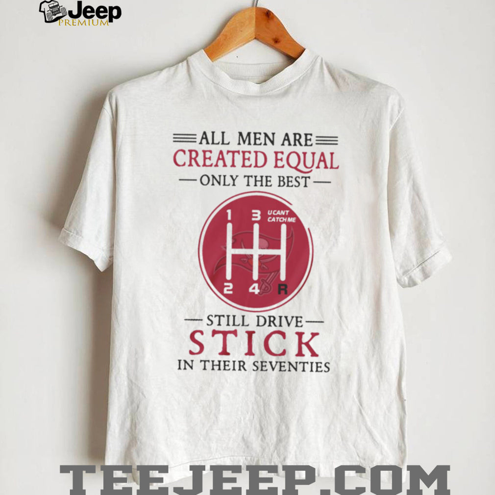 Tampa Bay Buccaneers 70 Years Old Gift T Shirt Still Driving Stick Manual Shifter T Shirt