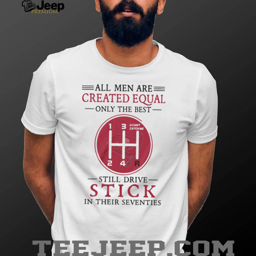 Tampa Bay Buccaneers 70 Years Old Gift T Shirt Still Driving Stick Manual Shifter T Shirt
