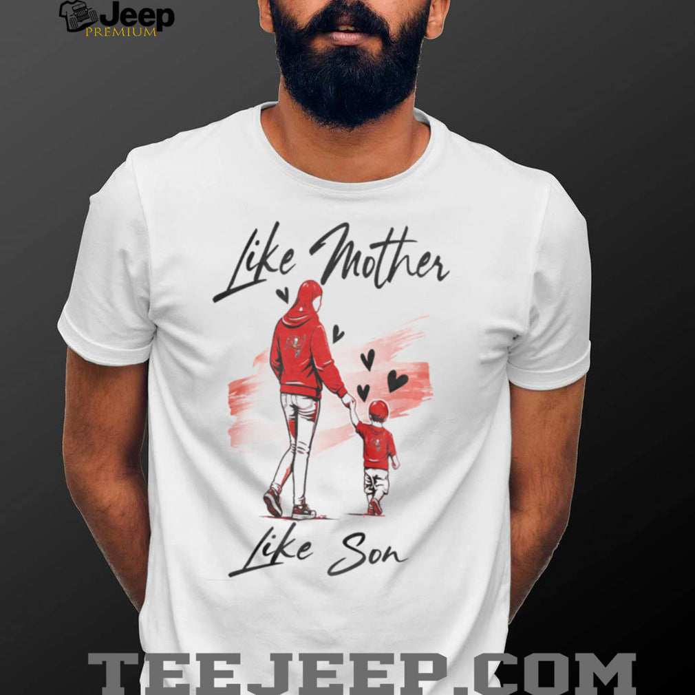 Tampa Bay Football Mom Life T Shirt Like Mother Like Son Gameday Apparel