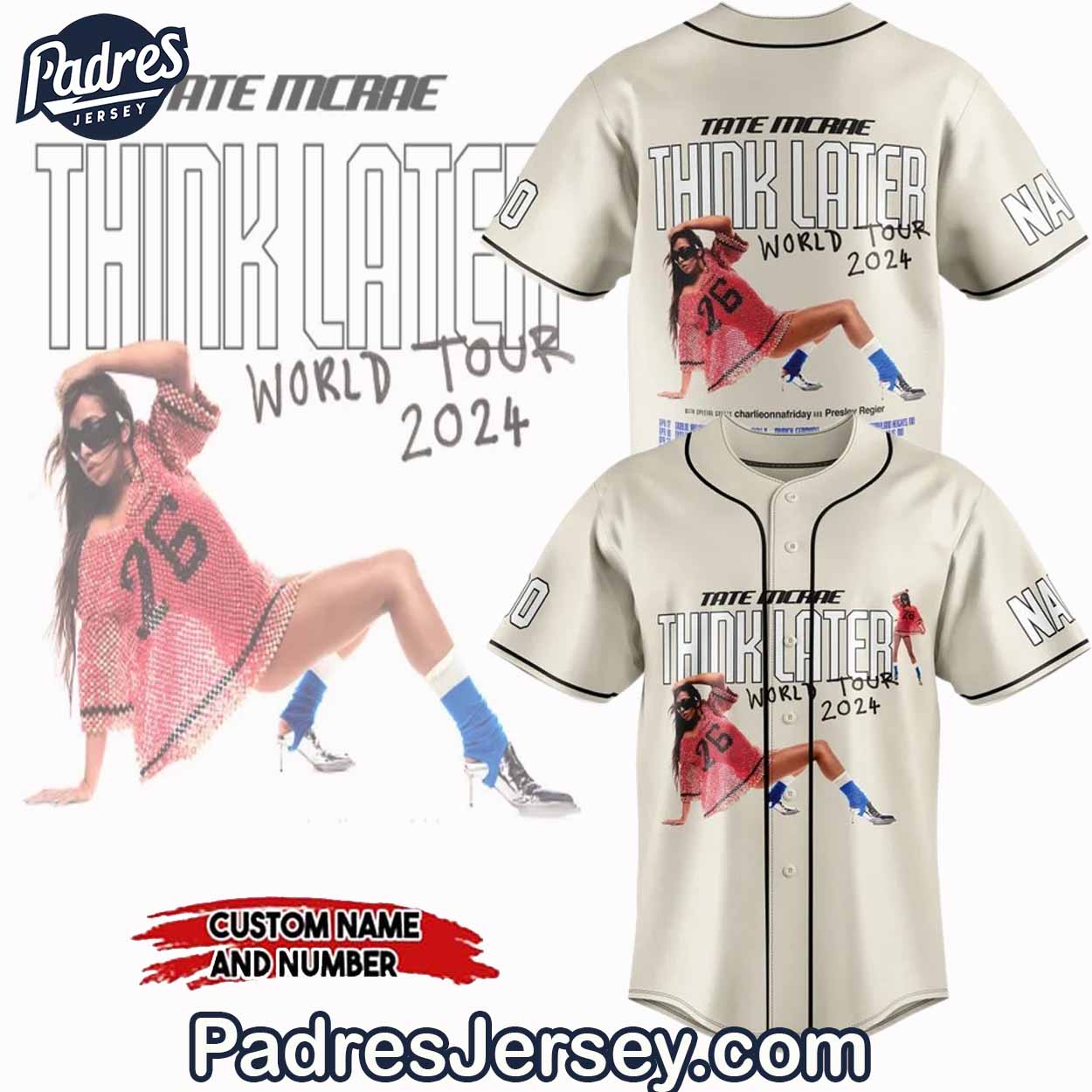 Tate McRae Think Later World Tour 2024 Baseball Jersey For Sale - Padres Jersey Oasis: Elevate Your Baseball Style Game