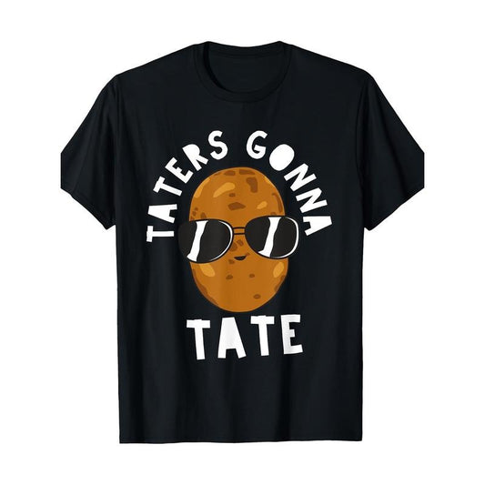 Tater Gonna Tate Funny Potato Tater Tot Foodie T-shirt 100% cotton Made in USA
