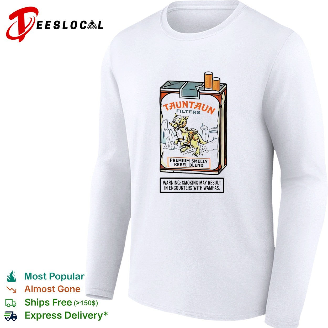 Tauntaun filters premium smelly rebel blend cigarette parody shirt