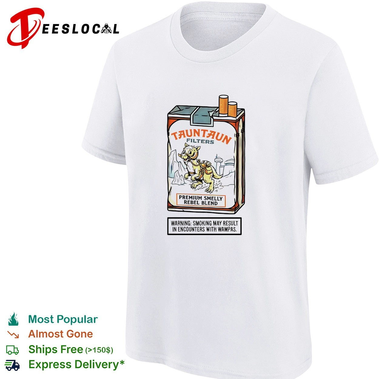 Tauntaun filters premium smelly rebel blend cigarette parody shirt