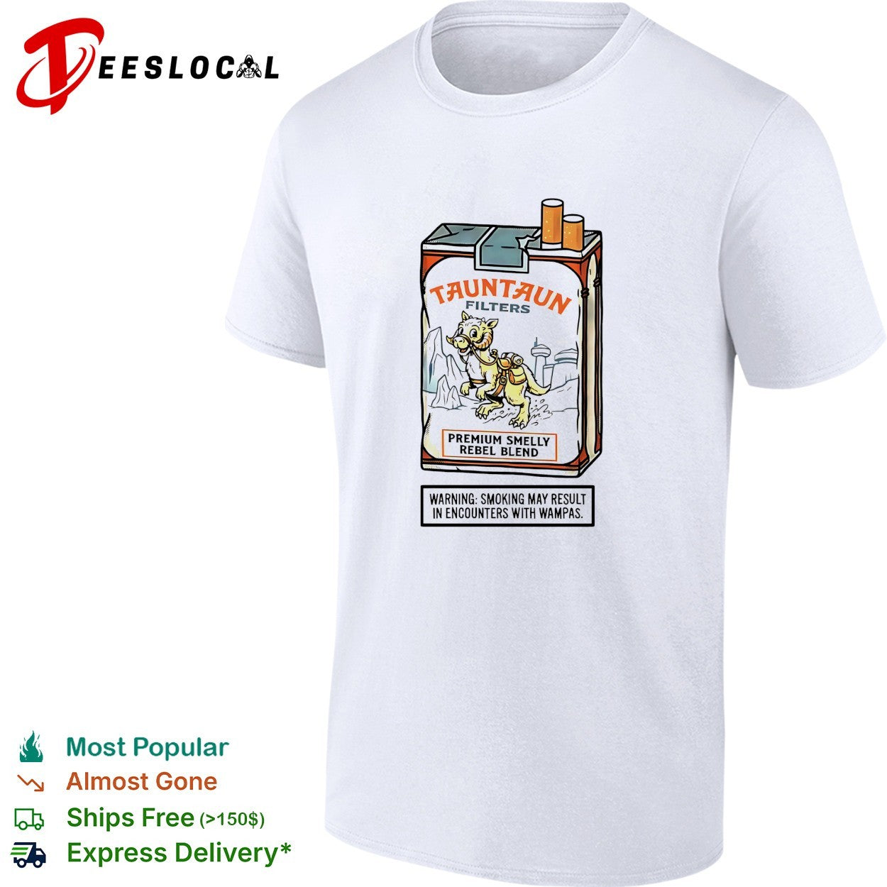 Tauntaun filters premium smelly rebel blend cigarette parody shirt