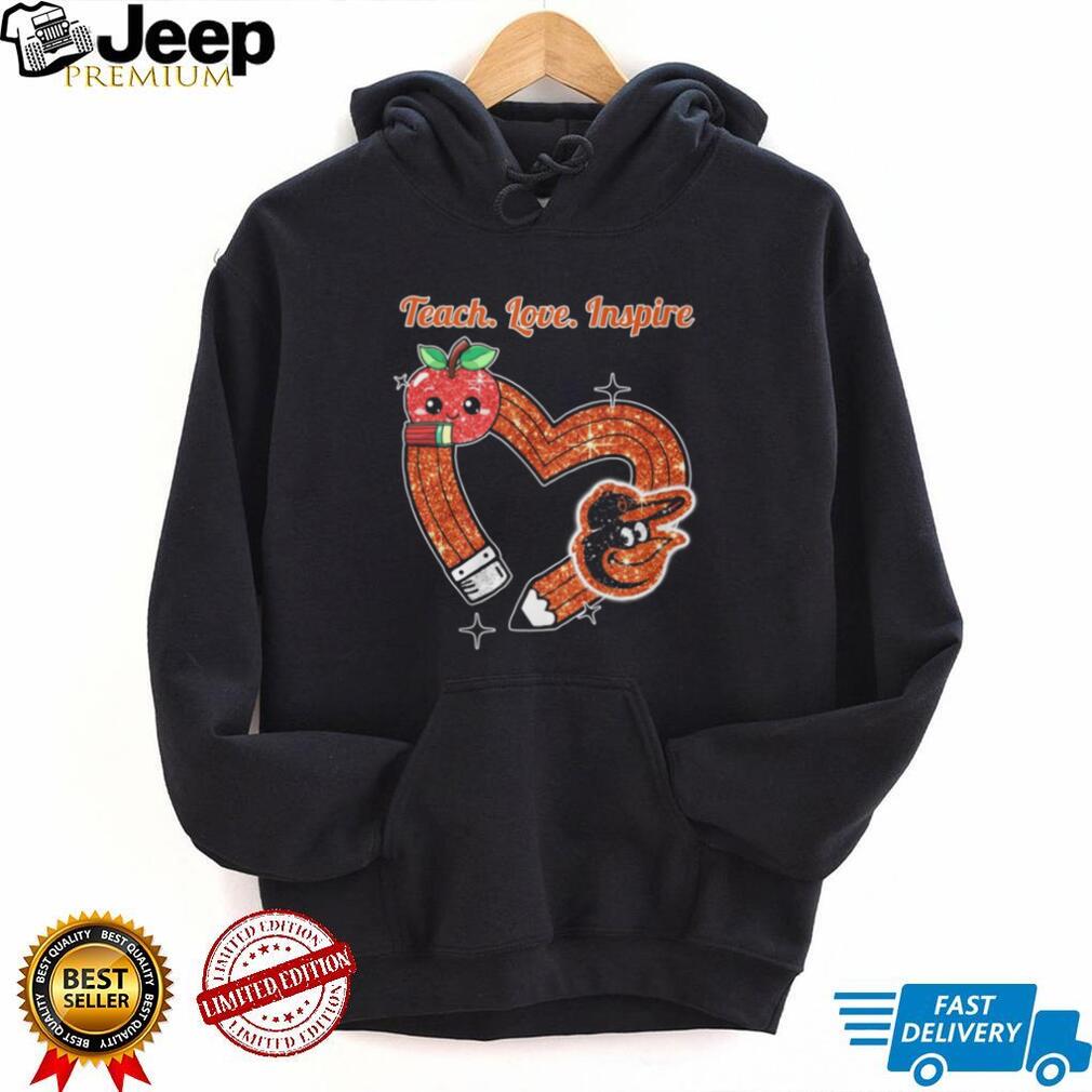 Teach Love Inspire Baltimore Orioles Heart Pencil Teacher T Shirt