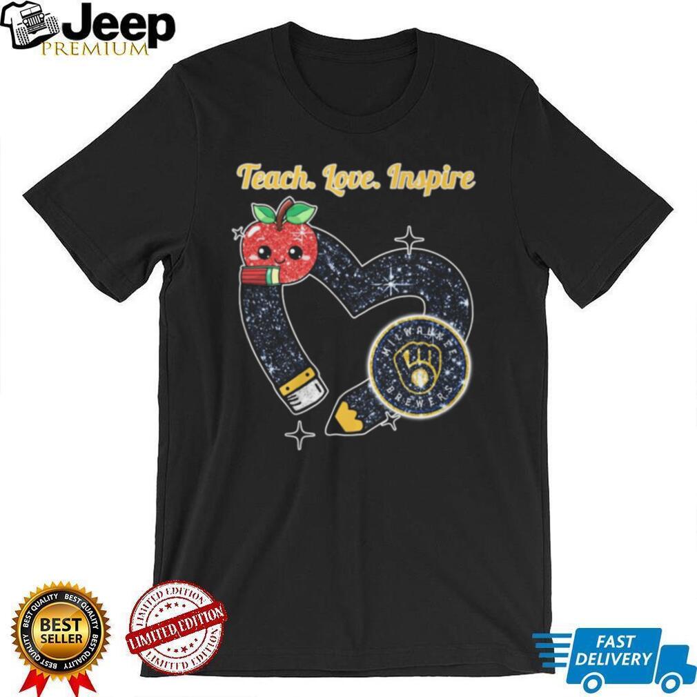Teach Love Inspire Milwaukee Brewers Heart Pencil Teacher T Shirt