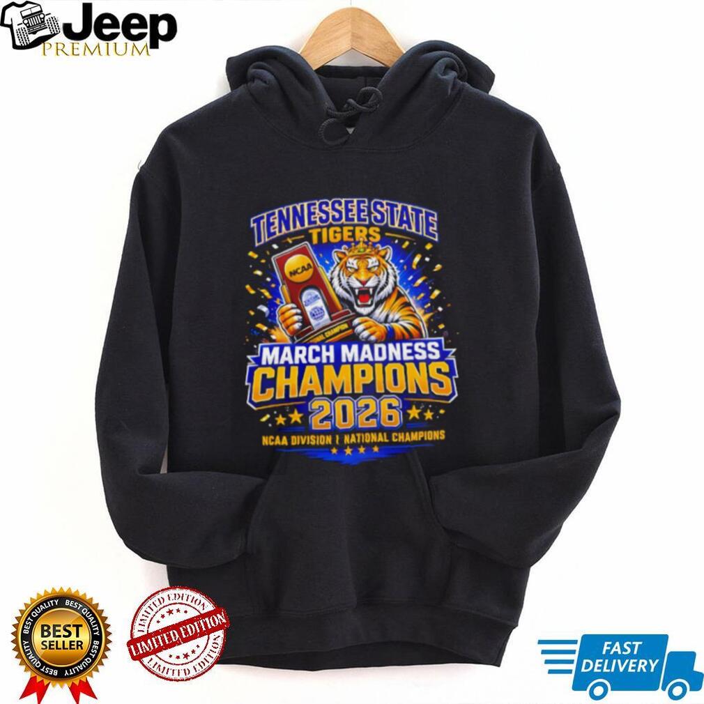 Tennessee State Tigers 2026 March Madness NCAA Champions T Shirt