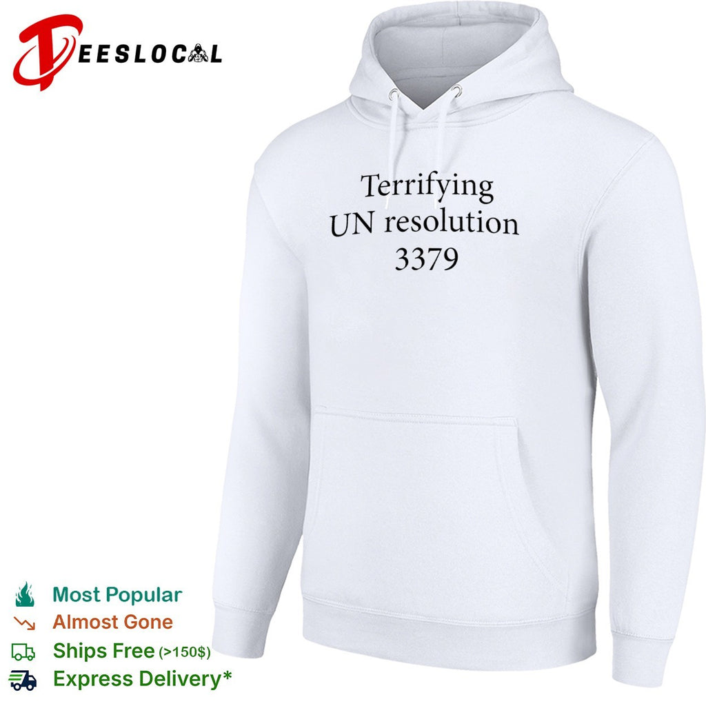 Terrifying UN resolution 3379 shirt