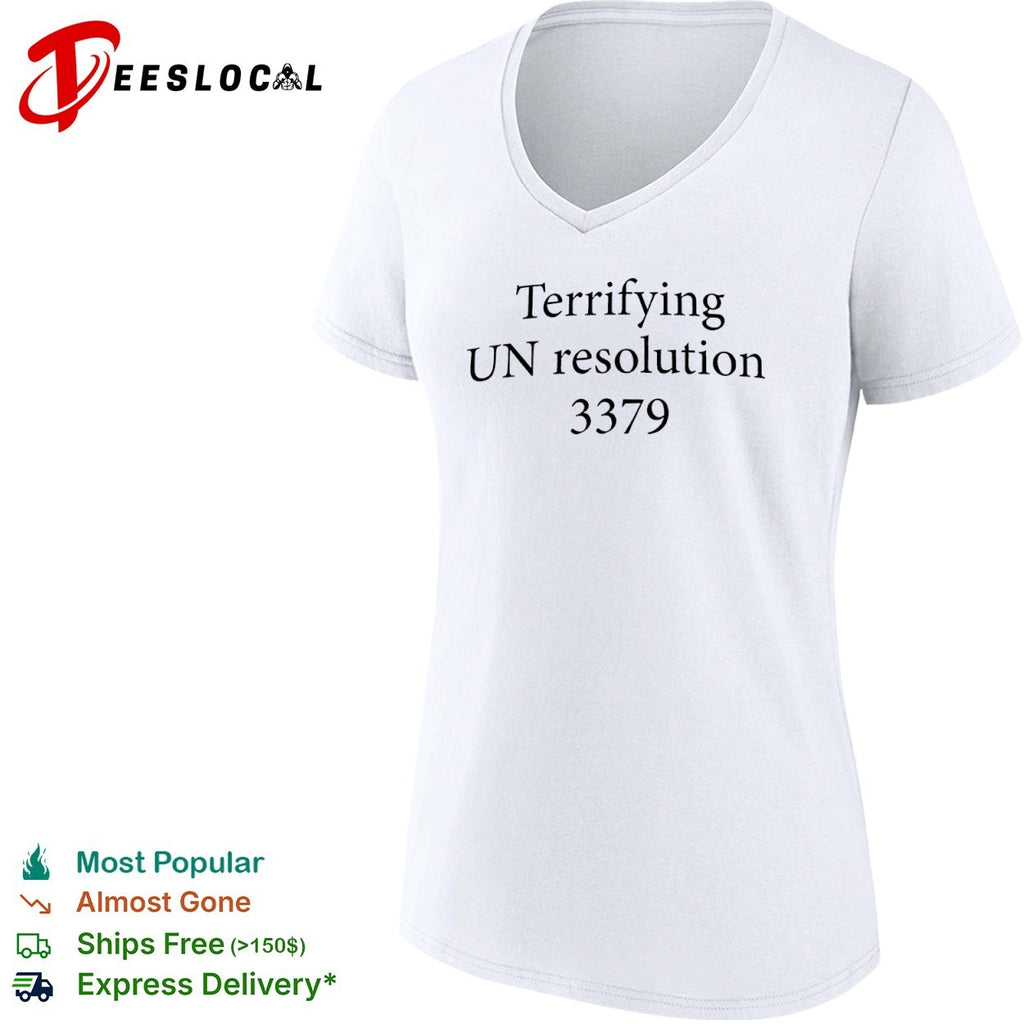 Terrifying UN resolution 3379 shirt