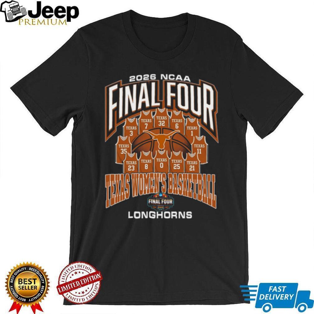 Texas Longhorns 2026 NCAA Women’s Basketball Final Four Phoenix Team T Shirt