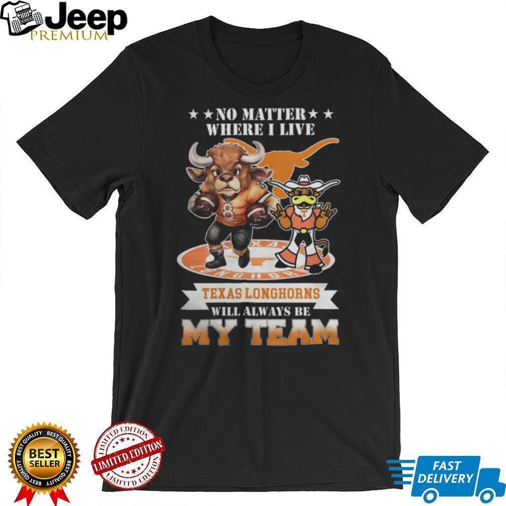 Texas Longhorns Fan Always My Team Mascot Graphic T Shirt