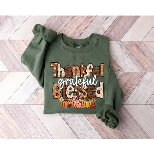 Thankful Sweatshirt, Hoodie, T - Shirt, Thanksgiving Sweatshirt, Thankful Grateful Blessed Shirt,Thanksgiving Shirt, Thankful Blessed Shirt, Pumpkin