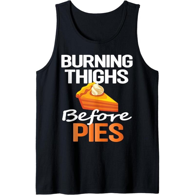 Thanksgiving Running Burning Thighs Before Pies Funny Runner Tank Top MADE IN USA T-Shirts, Hoodie, Sweatshirt