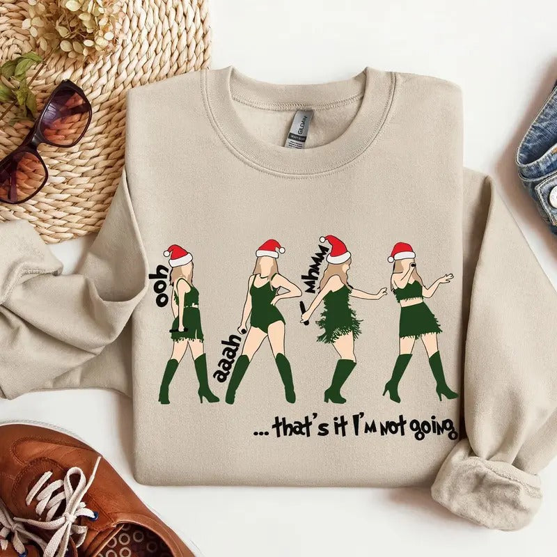 That's It I'm Not Going Swiftie Sweatshirt T-Shirt, Merry Christmas Shirt