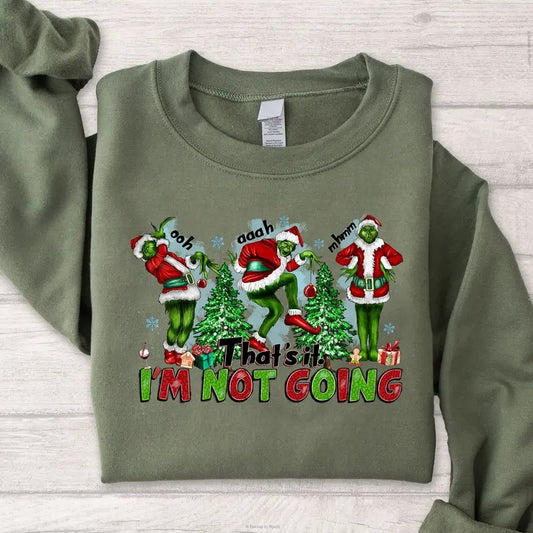 That's it I'm not Going Movie Character Green Guy The Grin Graphic Printed Unisex Classic Comfort Cotton Sweatshirt Hoodie