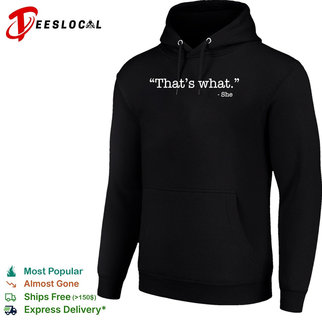 That’s what she said quote shirt