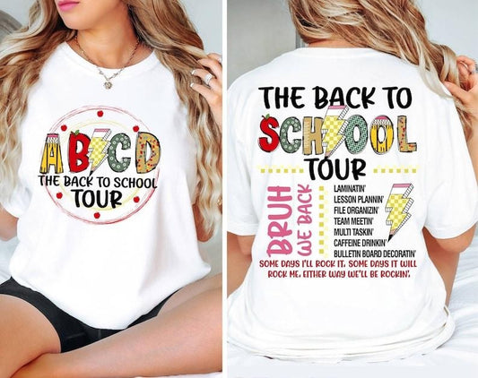 The Back To School Tour Shirt,ABCD Teacher Shirt,Teacher Gift, Back To School,First Day Of School Teacher Shirt,Teacher Team  T-shirt, sweater and Hoodie