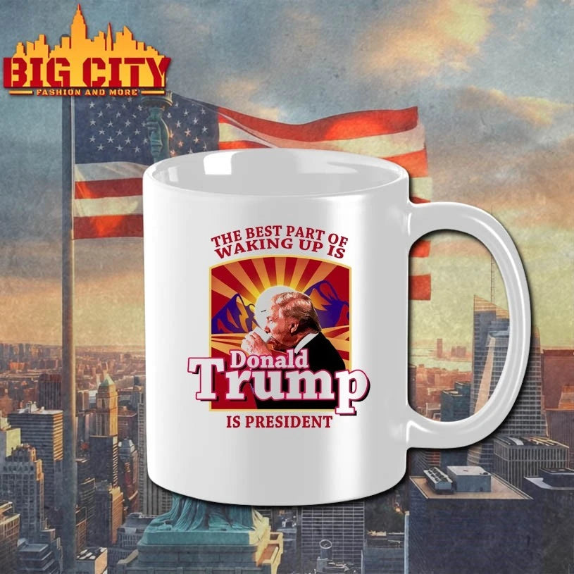 The Best Part Of Waking Up Is Donald Trump President shirt