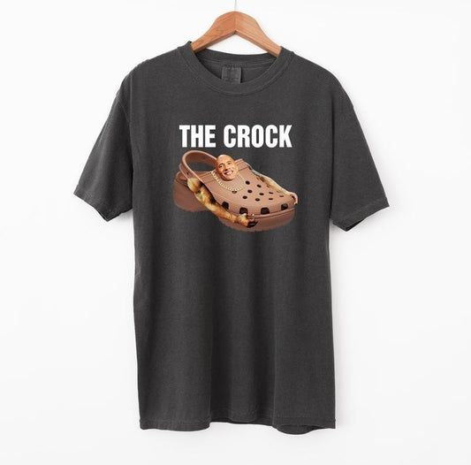 The Crock Meme Tshirt, Funny T-Shirt, Comfort Colors Graphic Tee, Vintage Shirt, Tuff Shirts