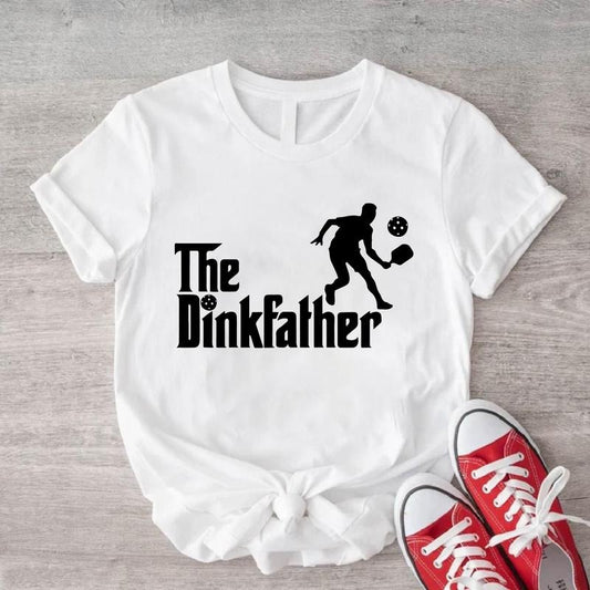 The Dinkfather Shirt, Pickleball T-shirt, Sport Lover Gift For Dad, Father's Day Gift Tee, Tennis Shirt For Daddy, Husband Birthday Short Sleeve, Gift For Him.