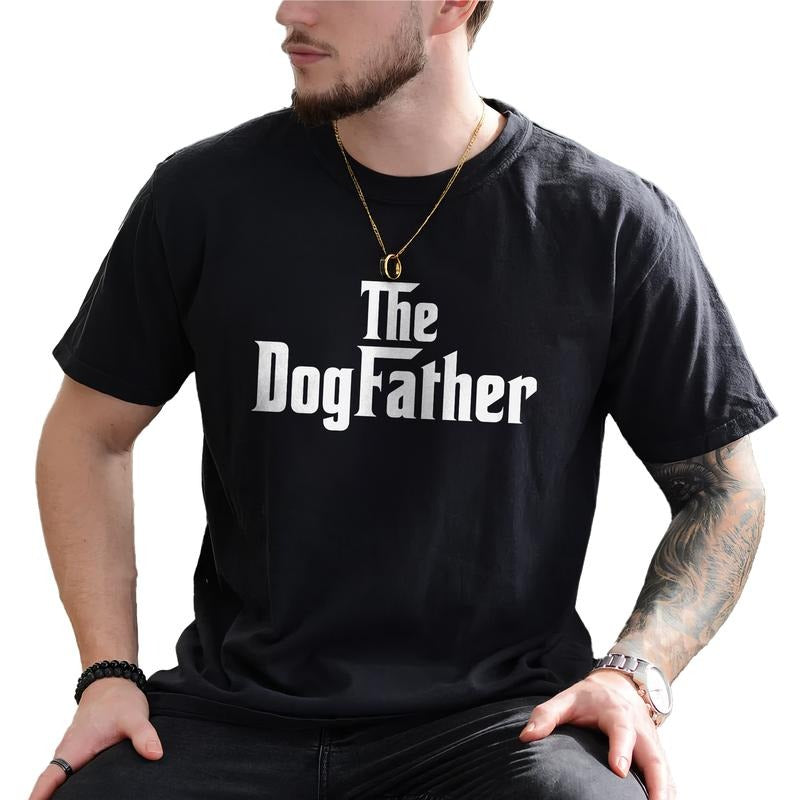 The Dog Father Graphic Tee, Dog Lover T-shirt For Dad, Dog Dad Unhinged Tee, Movie Lover Shirt, Funny Gift For Dad