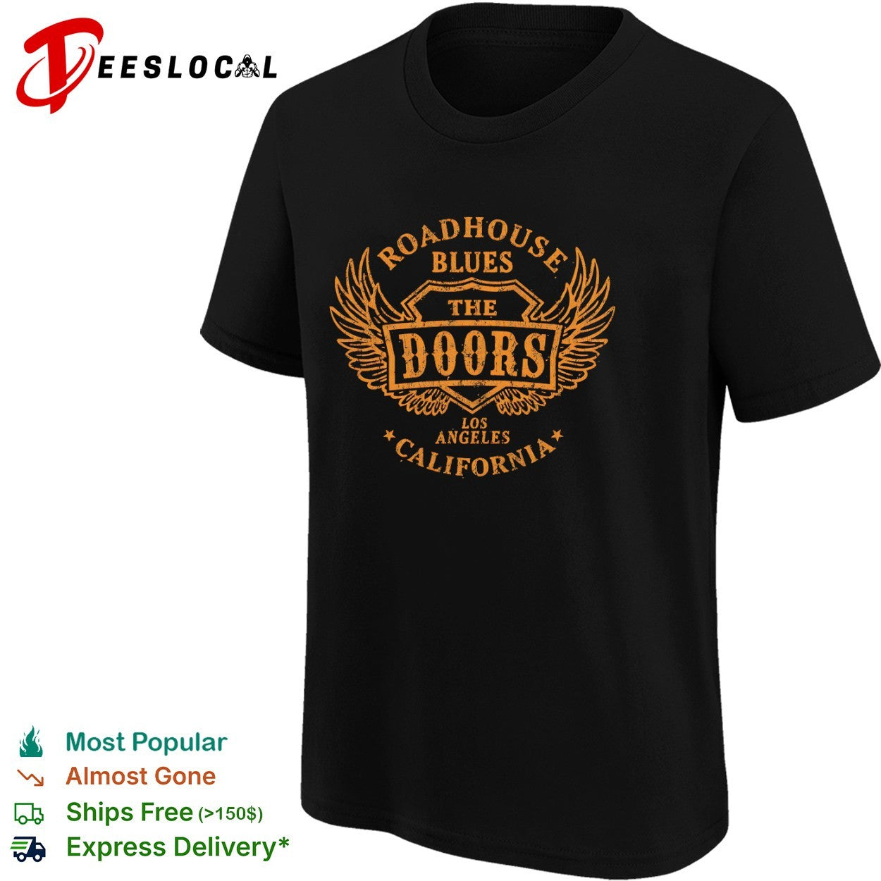 The Doors roadhouse blues Los Angeles California wings shirt