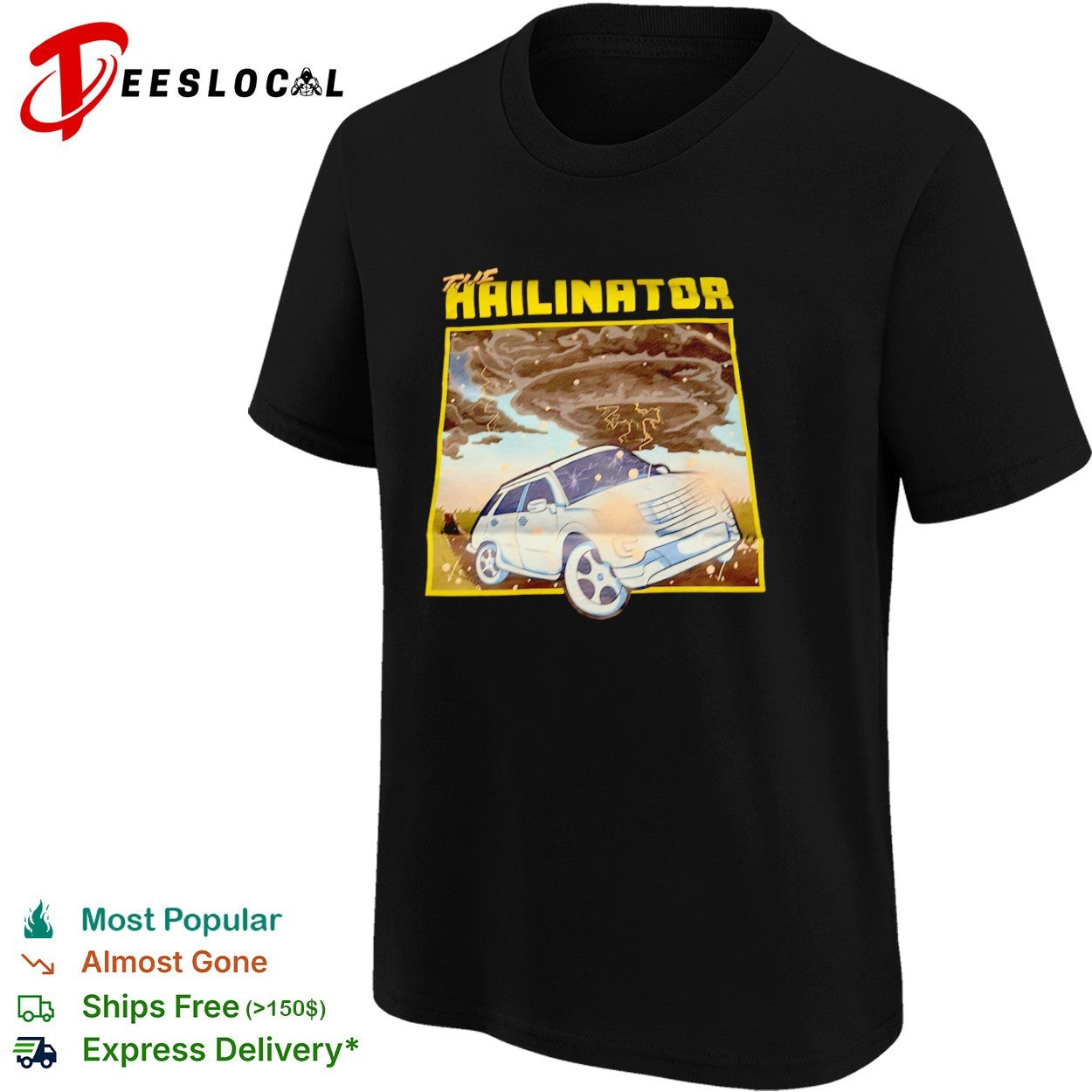 The Hailinator Car storm weather shirt